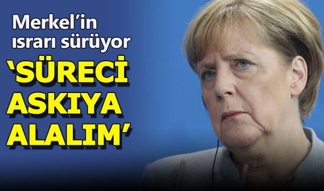 Merkel, Türkiye'yi tehdit etmeye devam ediyor