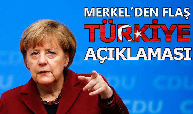Merkel'den Türkiye hakkında çarpıcı sözler