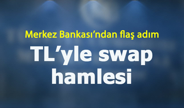 Merkez Bankası'ndan Türk Lirası'yla swap hamlesi - Swap ne demek?
