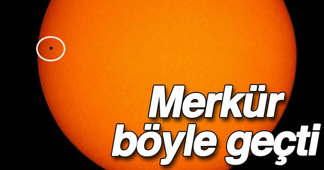 Merkür'ün geçişi böyle izlendi