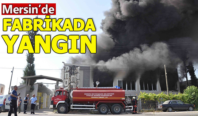 Mersin'de strafor fabrika yandı