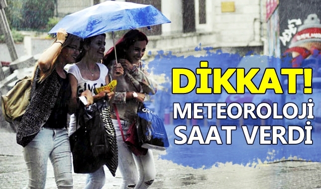 Meteoroloji İstanbul için saat verdi