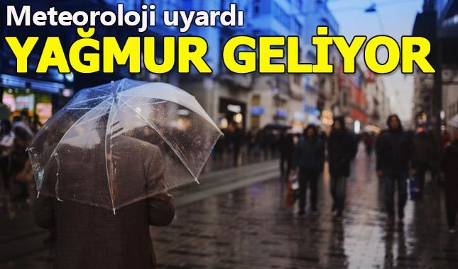 Meteoroloji alarm verdi: Yağmur geliyor