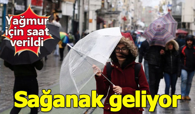 Meteoroloji yağmur için saat verdi (İstanbul'a ne zaman yağmur yağacak?)