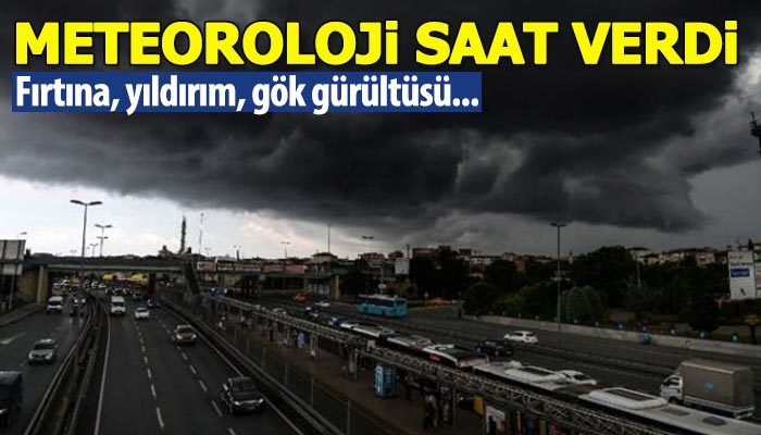 Meteoroloji'den İstanbul için sağanak, fırtına ve sel uyarısı