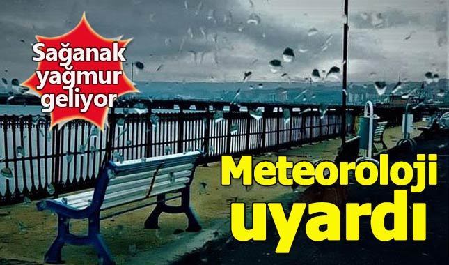 Meteorolojiden İstanbul'a uyarı: Sağanak geliyor!