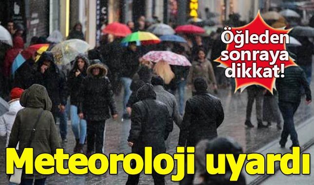 Meteorolojiden İstanbul için sağanak yağmur uyarısı