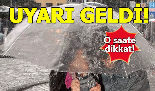 Meteorolojiden İstanbul için uyarı üstüne uyarı!