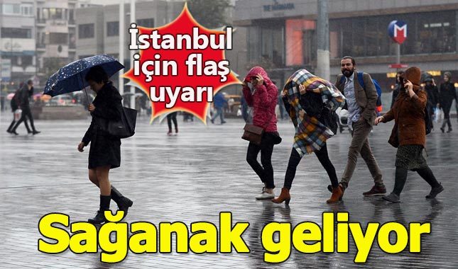 Meteorolojiden İstanbul için yağmur uyarısı