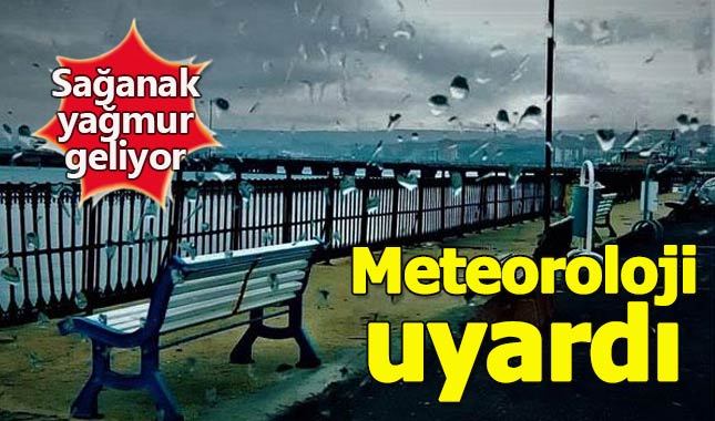 Meteorolojiden sağanak yağmur uyarısı