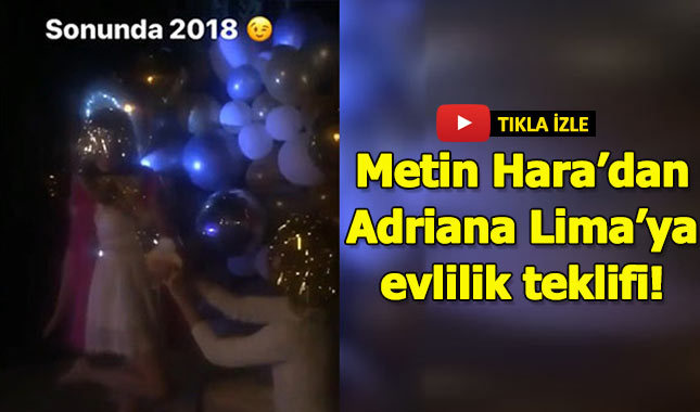 Metin Hara'dan Adriana Lima'ya evlilik teklifi