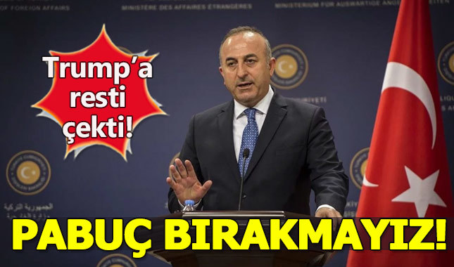Mevlüt Çavuşoğlu:Hiçbir tehdide pabuç bırakmayız