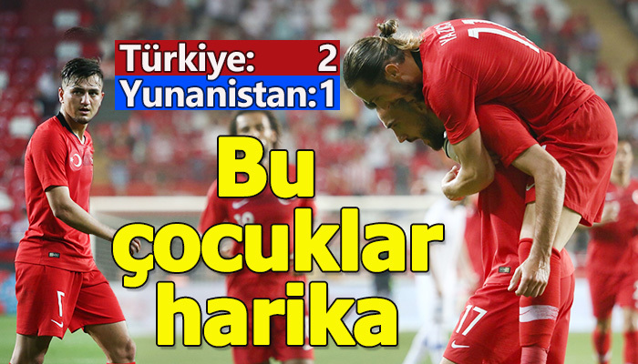 Miller hazır! Türkiye 2-1 Yunanistan