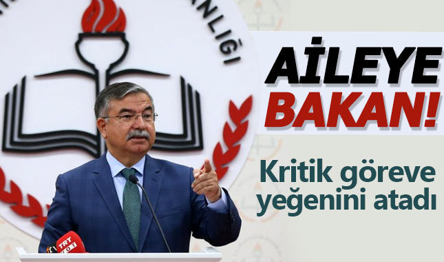 Milli Eğitim Bakanı'ndan yeğenine atama kıyağı