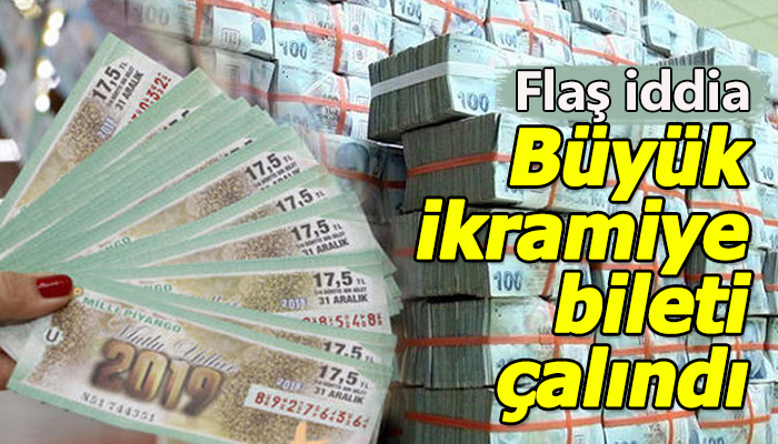 Milli Piyango büyük ikramiye bileti çalındı