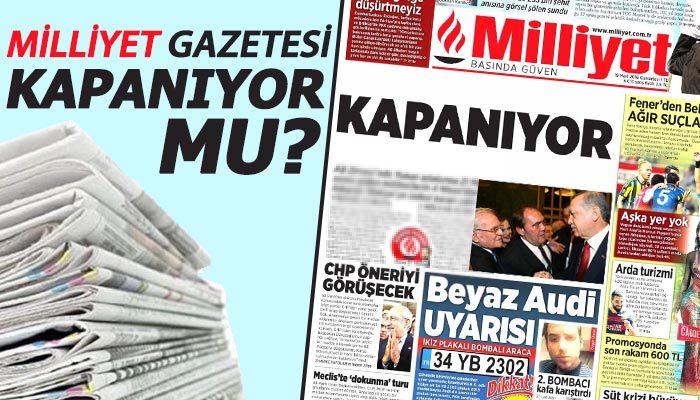 Milliyet gazetesi kapanıyor mu?