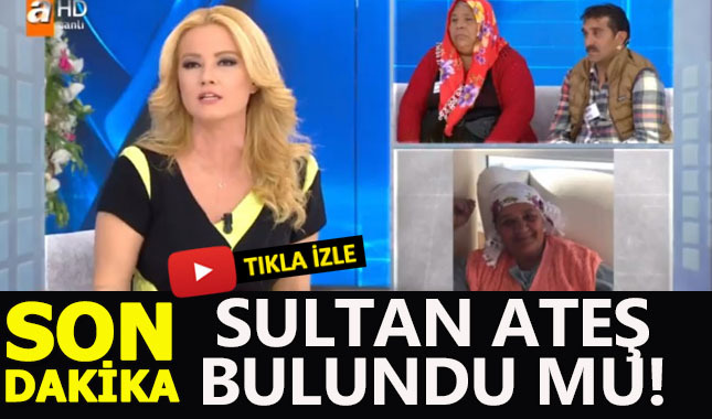 Müge Anlı Sutan Ateş kimdir, Sultan Ateş bulundu mu - Müge Anlı son bölüm atv