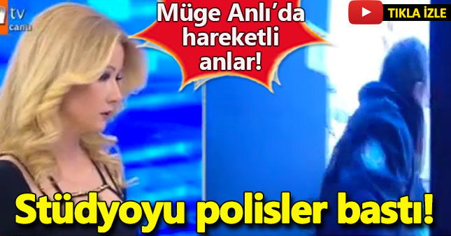 Müge Anlı'da şok polis stüdyoyu bastı - Sibel Burgu bulundu mu?