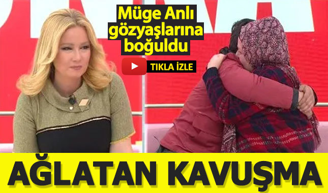 Müge Anlı'yı bile gözyaşlarına boğan duygusal kavuşma