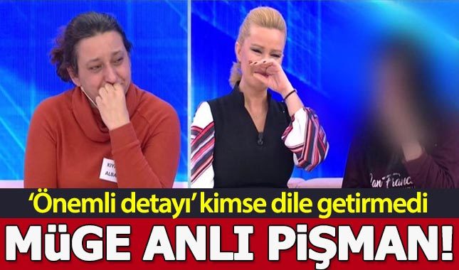 Müge Anlı'yı kahreden pişmanlık