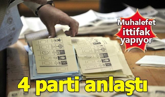 Muhalefet partileri seçim ittifakı için anlaştı