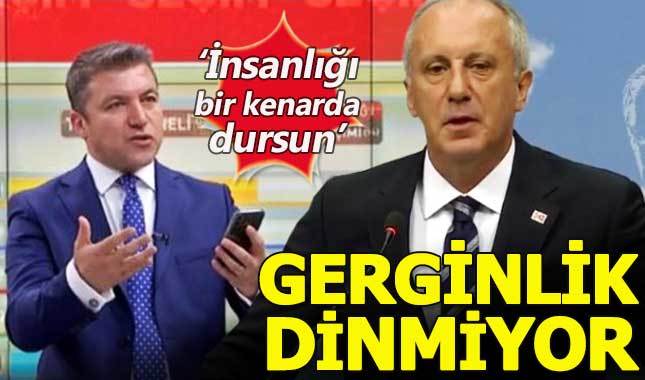 Muharrem İnce ile İsmail Küçükkaya arasındaki gerginlik sürüyor