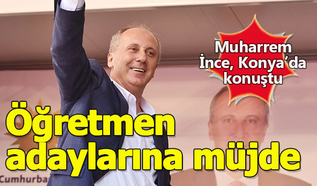 Muharrem İnce'den öğretmen adaylarını ilgilendiren açıklama