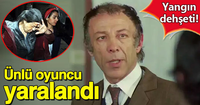 Münir Özkul'un kaldığı apartmanda yangın çıktı