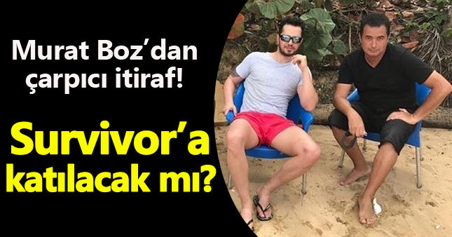 Murat Boz Survivor'a mı katılacak?
