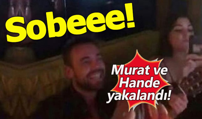 Murat Dalkılıç ve Hande Erçel aşk mı yaşıyor?