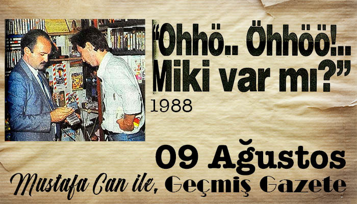 Mustafa Can ile Geçmiş Gazete 9 Ağustos