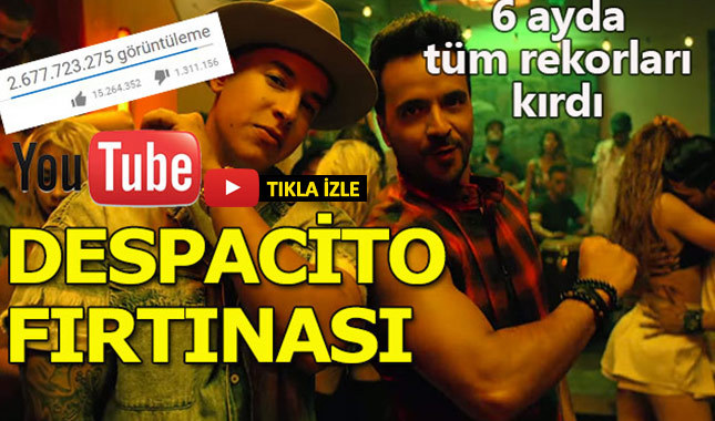 Müzik dünyasında "Despacito" fırtınası, 6 ayda zirveye oturdu