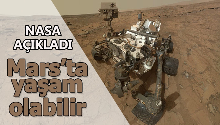 Nasa keşfetti Mars'ta yaşam olabilir