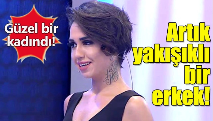 Neslihan Doğrusöz'ün cinsiyet değiştirip erkek olması