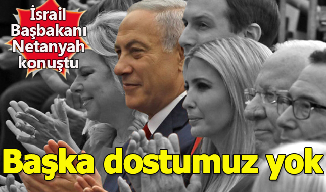 Netanyahu'dan ABD'ye övgü: Daha iyi bir dostumuz yok