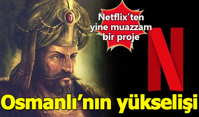 Netflix'ten Osmanlı dizisi! Ottoman Rising ne zaman başlayacak kaç bölüm olacak konusu ne oyuncular kim