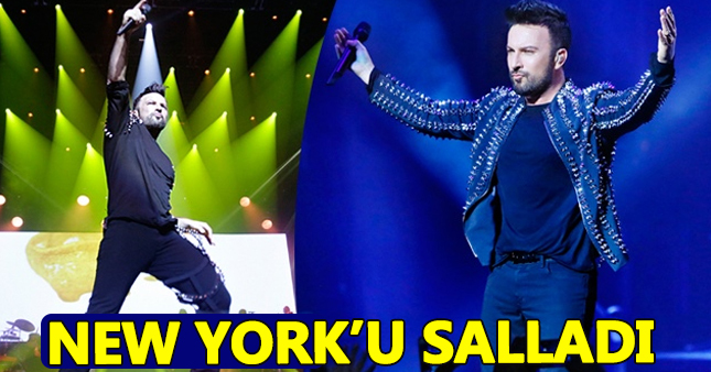 New York'ta Tarkan fırtınası!