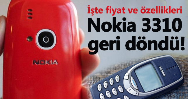 Nokia 3310 fiyatı ve özellikleri ne?