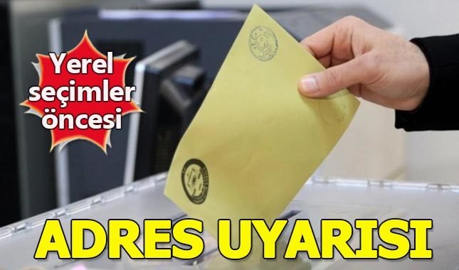 Nüfus Müdürlüğü'nden seçmenlere adres uyarısı