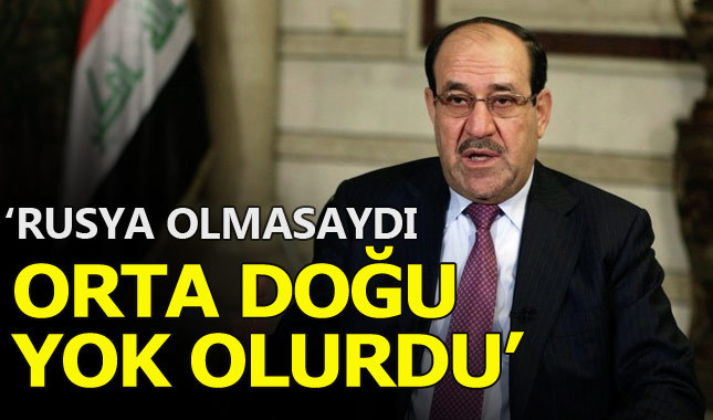 Nuri el Maliki: Rusya olmasaydı Orta Doğu yok olurdu