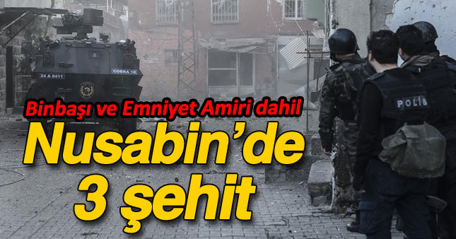 Nusaybin'de 3 şehit!