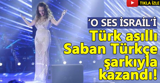 'O Ses İsrail'i Türk asıllı Sapir kazandı