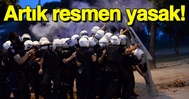 O ilde artık resmen yasak