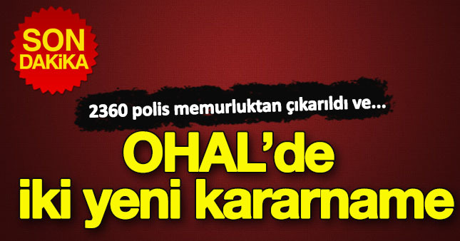 OHAL'de iki yeni kararname