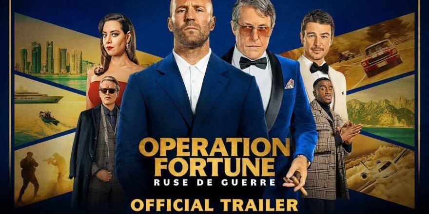 OPERATION FORTUNE FİLMİNE İSTANBUL'DA DA ÖZEL GÖSTERİM 