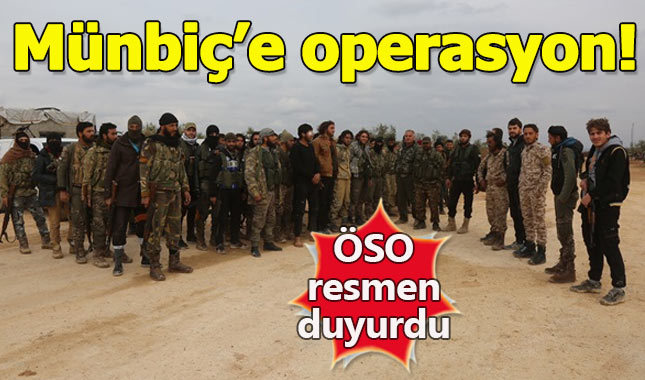 ÖSO, Münbiç'e operasyonun başladığını duyurdu