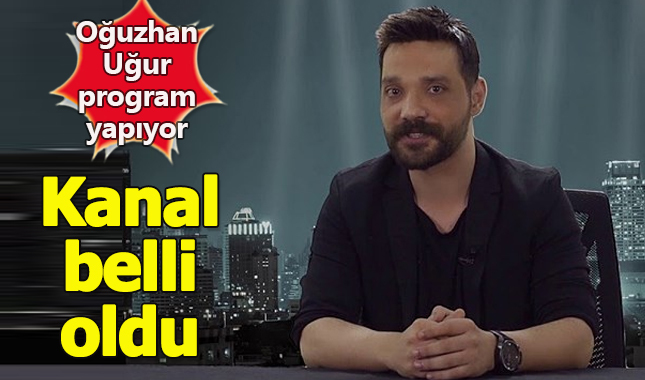 Oğuzhan Uğur hangi kanalda program yapacak