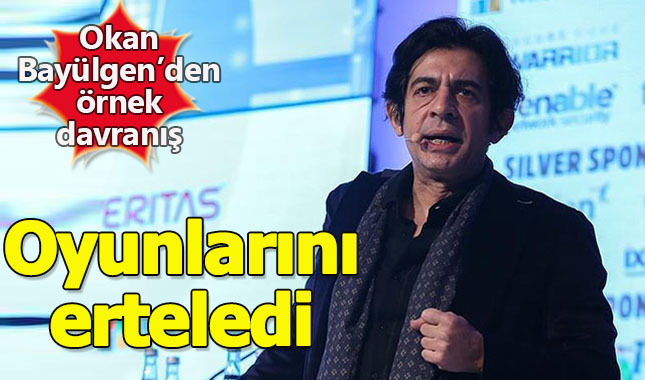 Okan Bayülgen tiyatro oyunlarını milli yas nedeniyle erteledi