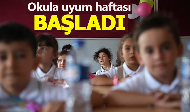 Okula uyum haftası başladı