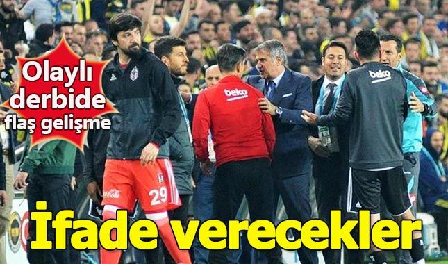 Olaylı derbiyle ilgili flaş gelişme! İfade verecekler